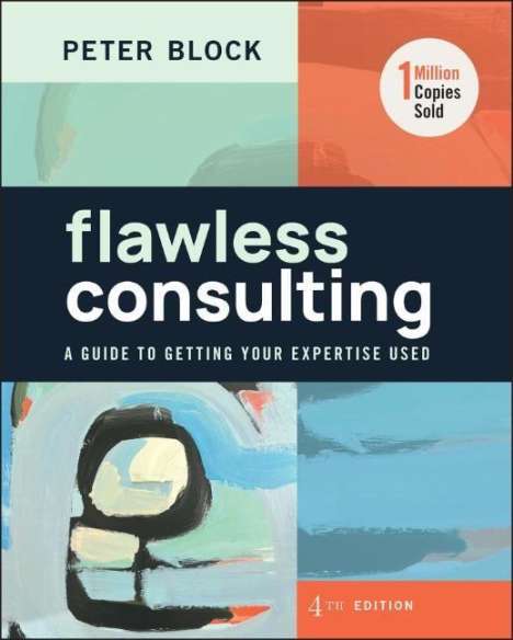 Peter Block: Flawless Consulting, Buch