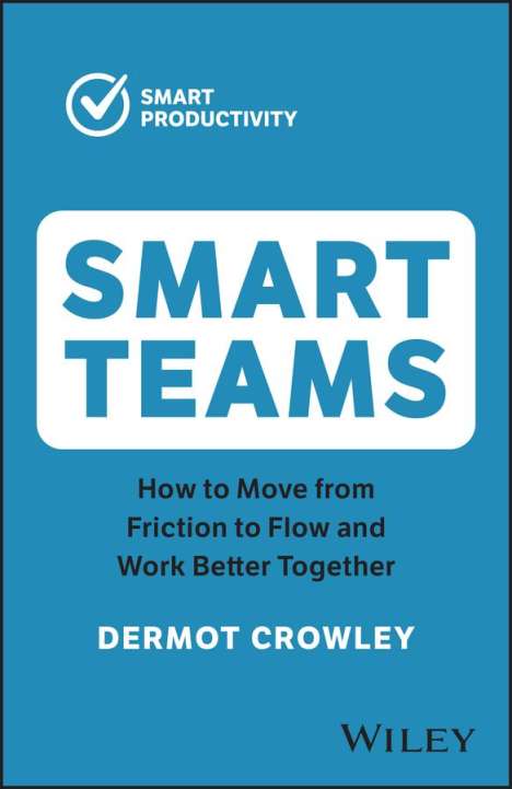 Dermot Crowley: Smart Teams, Buch