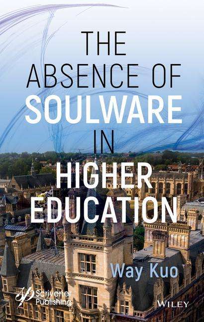 Way Kuo: The Absence of Soulware in Higher Education, Buch
