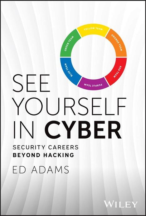 Ed Adams: See Yourself in Cyber, Buch