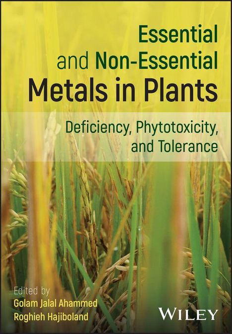"Essential and Non-Essential Metals in Plants: Deficiency, Phytotoxicity, and Tolerance." Feld mit Getreidepflanzen.