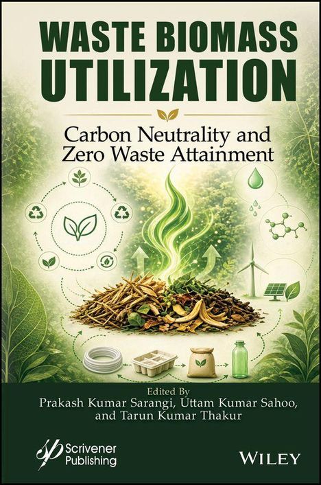 "Waste Biomass Utilization: Carbon Neutrality and Zero Waste Attainment." Pflanzen, Symbole für Recycling, Chemieformel.