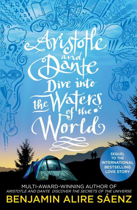 Benjamin Alire Sáenz: Aristotle and Dante Dive Into the Waters of the World, Buch
