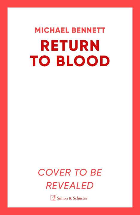 Michael Bennett: Bennett, M: Return to Blood, Buch