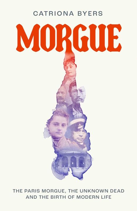 Der Text "MORGUE" in roter Schrift. Unterhalb sind historische Gesichter in Aquarellstil und ein altes Gebäude zu sehen.