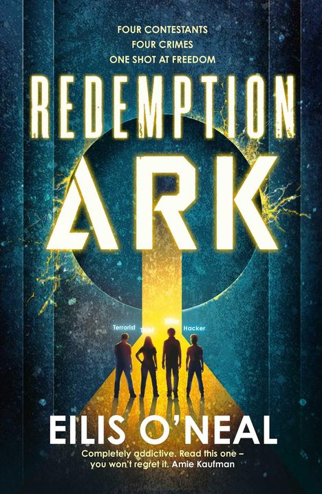 "REDEMPTION ARK" von Eilis O'Neal. Vier Figuren im Schatten, Titel in gelb auf blauem Hintergrund, Lichtstrahl.
