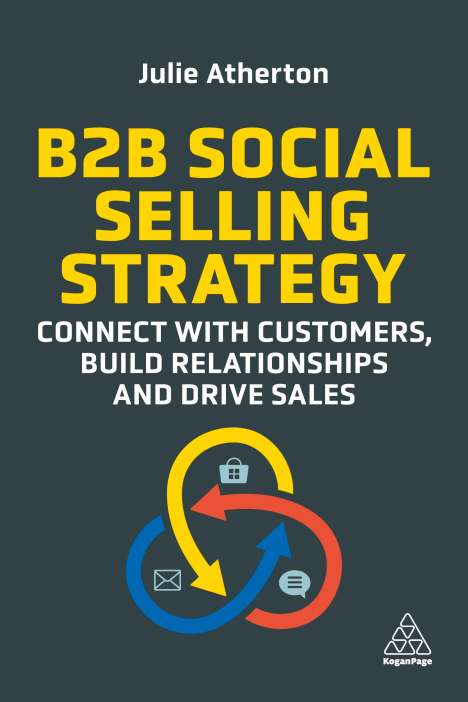 Julie Atherton: B2B Social Selling Strategy, Buch