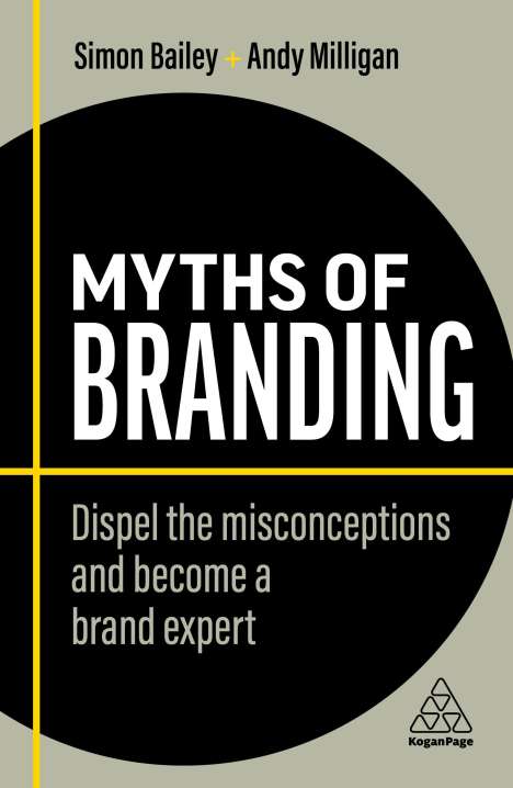 Simon Bailey: Myths of Branding, Buch