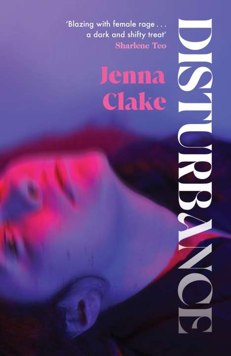 Jenna Clake: Clake, J: Disturbance, Buch