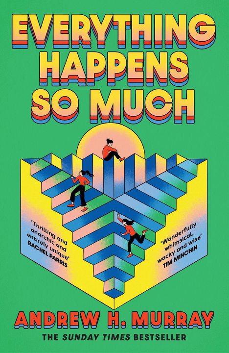 Text: "EVERYTHING HAPPENS SO MUCH", "ANDREW H. MURRAY", "THE SUNDAY TIMES BESTSELLER". Illustration von Menschen auf Treppen.
