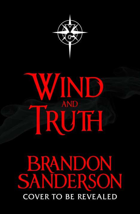 Brandon Sanderson: Wind and Truth, Buch
