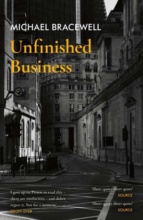 Michael Bracewell: Unfinished Business, Buch