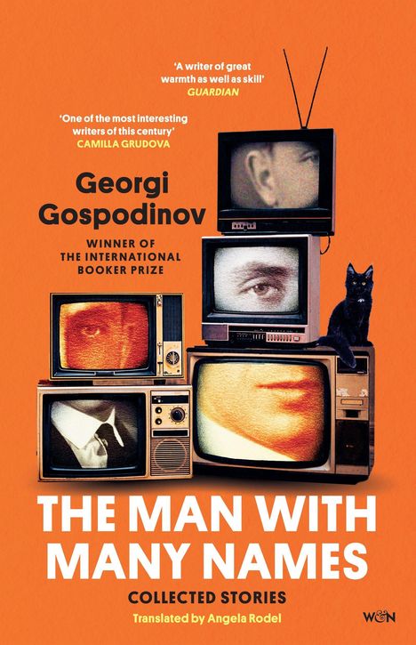 „Georgi Gospodinov, THE MAN WITH MANY NAMES, gesammelte Geschichten.“ Alte Fernseher und eine schwarze Katze davor.