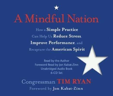 A Mindful Nation: How a Simple, CD