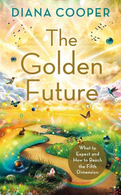 Diana Cooper: The Golden Future, Buch