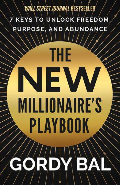 Gordy Bal: The New Millionaire's Playbook, Buch