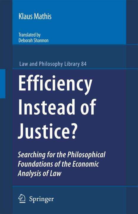 Klaus Mathis: Efficiency Instead of Justice?, Buch