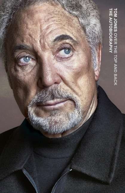 Tom Jones: Over the Top and Back, Buch
