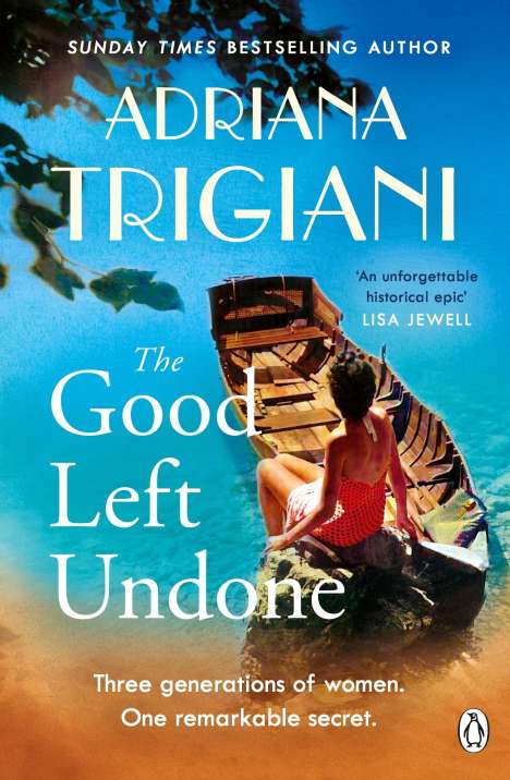 Adriana Trigiani: The Good Left Undone, Buch