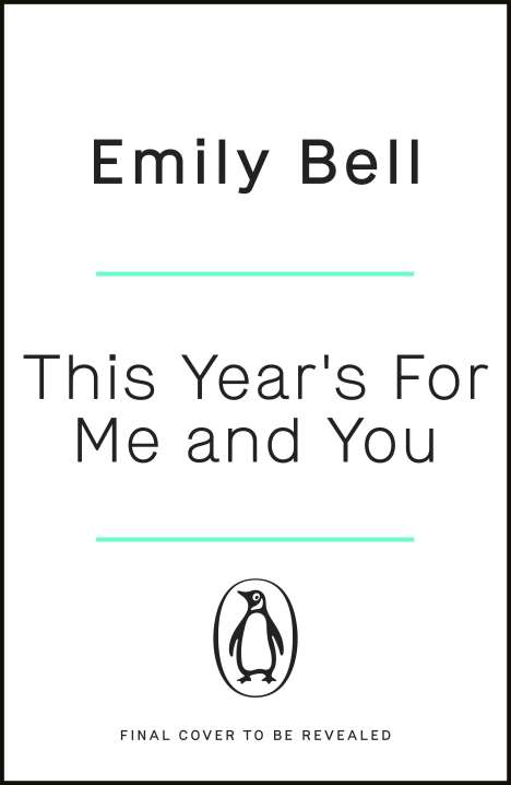 Emily Bell: This Year's For Me and You, Buch