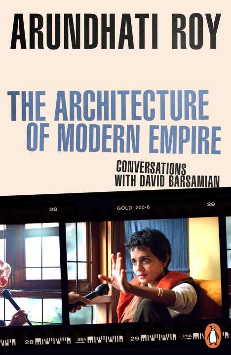Arundhati Roy: The Architecture of Modern Empire, Buch