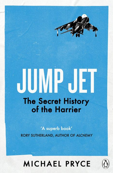 "JUMP JET: The Secret History of the Harrier" von Michael Pryce. Ein Flugzeug im oberen Bereich.