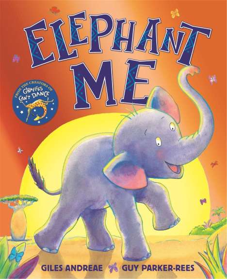 Giles Andreae: Elephant Me, Buch