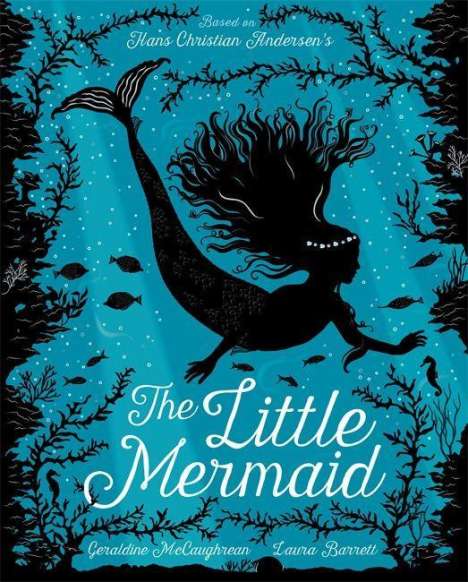 Geraldine McCaughrean: The Little Mermaid, Buch