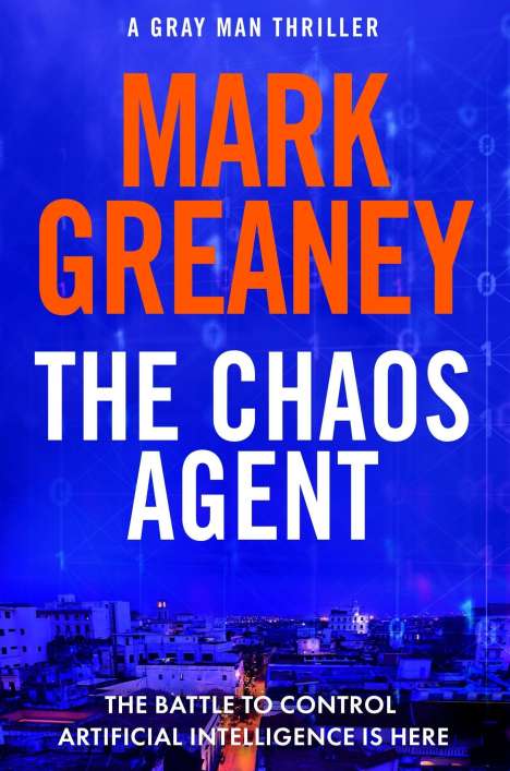 Mark Greaney: The Chaos Agent, Buch