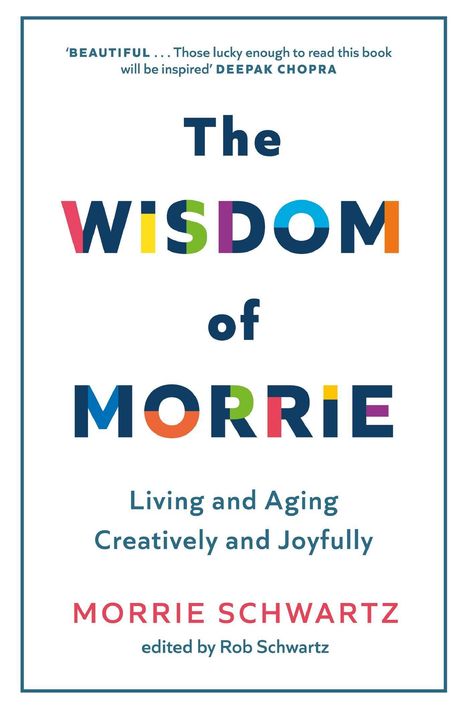 Morrie Schwartz: The Wisdom of Morrie, Buch