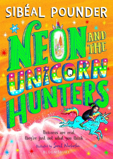Sibéal Pounder: Neon and The Unicorn Hunters, Buch