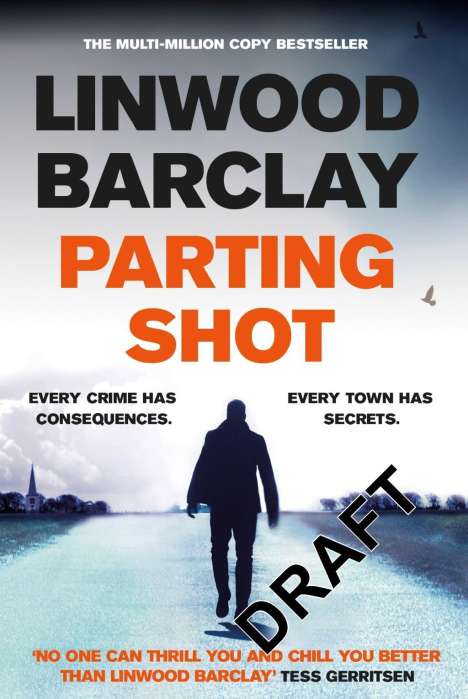 Linwood Barclay: Parting Shot, Buch