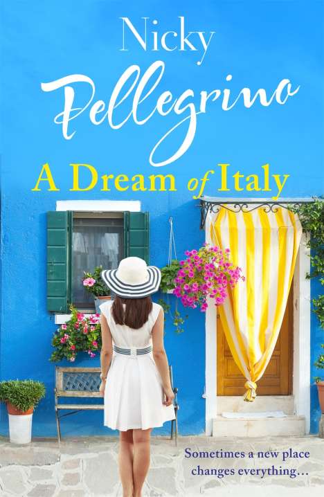 Nicky Pellegrino: A Dream of Italy, Buch