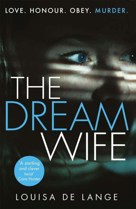 Louisa de Lange: Lange, L: The Dream Wife, Buch