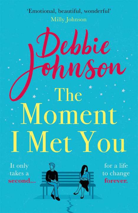Debbie Johnson: The Moment I Met You, Buch