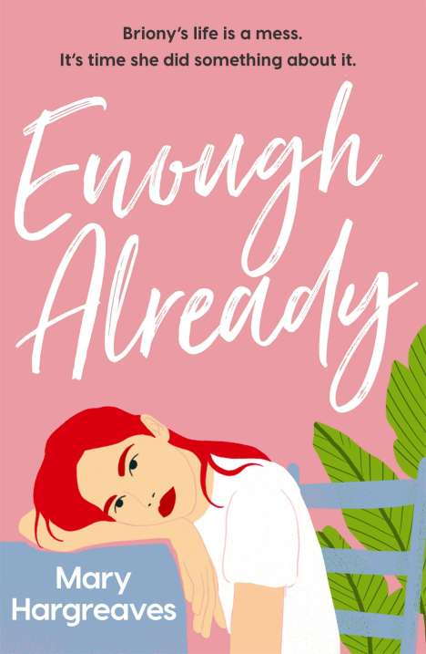 Mary Hargreaves: Enough Already, Buch