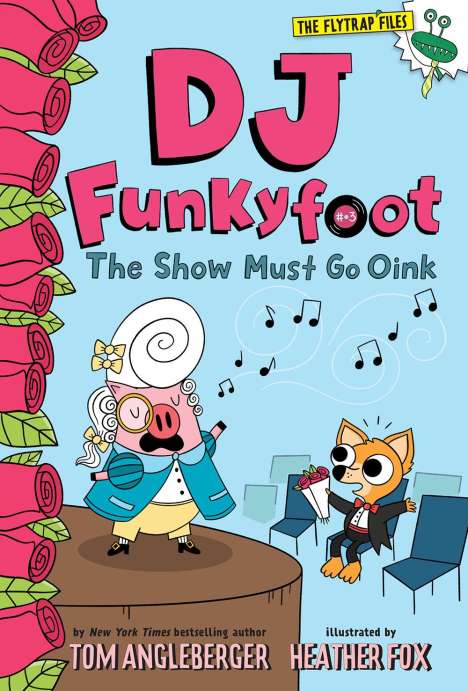 Tom Angleberger: DJ Funkyfoot: The Show Must Go Oink (DJ Funkyfoot #3), Buch