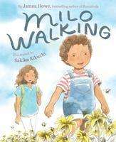 James Howe: Milo Walking, Buch