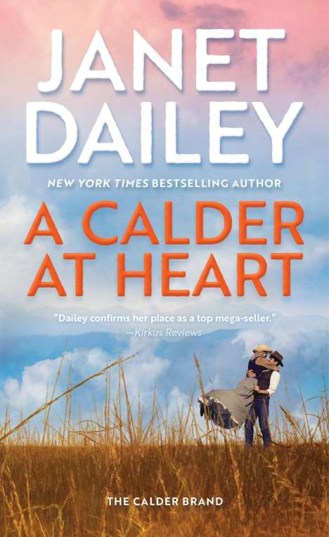 Janet Dailey: A Calder at Heart, Buch