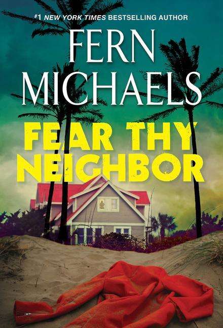 Fern Michaels: Fear Thy Neighbor, Buch