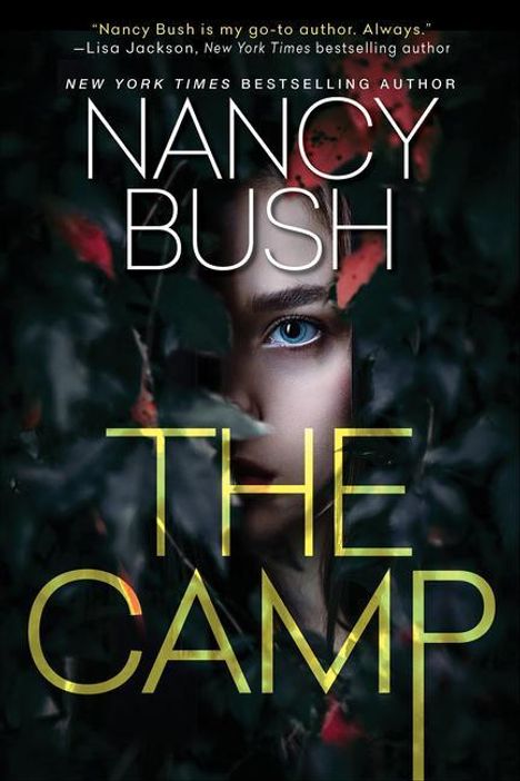 Nancy Bush: The Camp: A Thrilling Novel of Suspense with a Shocking Twist, Buch
