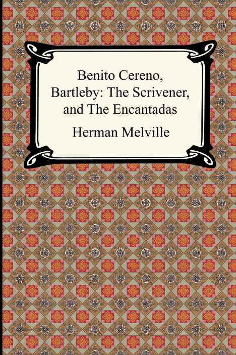 Herman Melville: Benito Cereno, Bartleby, Buch