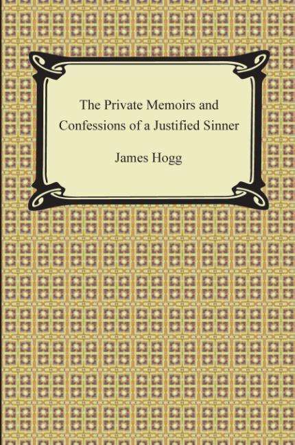 James Hogg: Private Memoirs &amp; Confessions, Buch