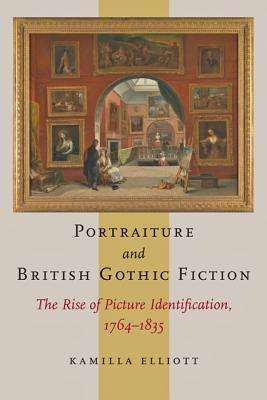 Kamilla Elliott: Portraiture and British Gothic Fiction, Buch