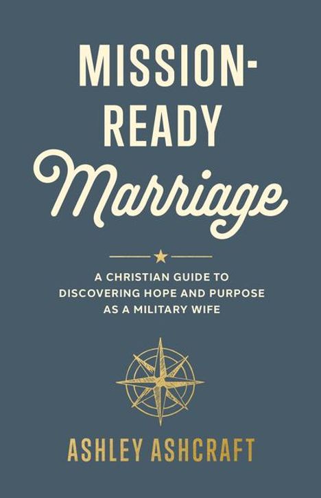 Ashley Ashcraft: Mission-Ready Marriage, Buch