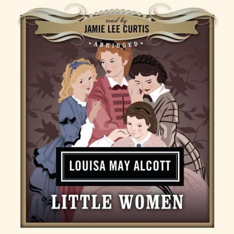 Louisa May Alcott: Little Women, CD