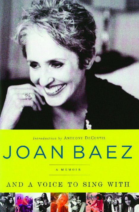 Joan Baez: And a Voice to Sing with: A Memoir, Buch