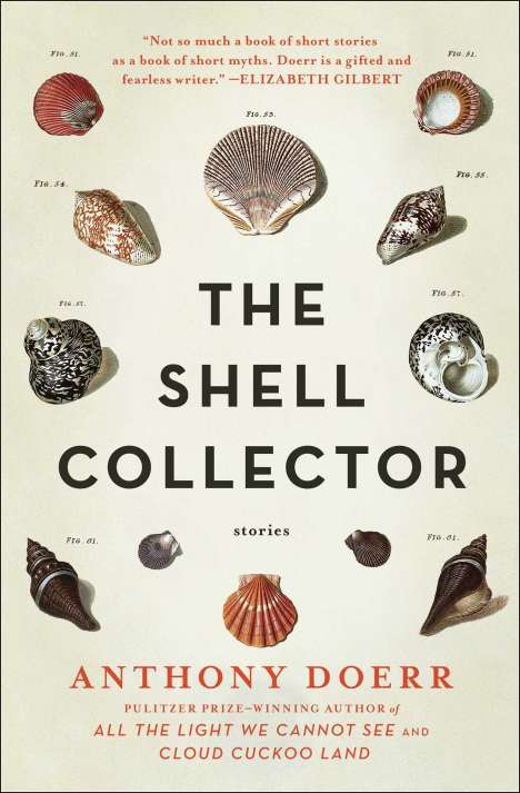 Anthony Doerr: The Shell Collector: Stories, Buch