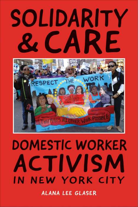 Alana Lee Glaser: Solidarity &amp; Care, Buch