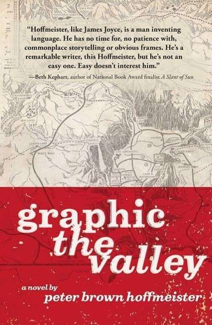 Peter Brown Hoffmeister: Graphic the Valley, Buch